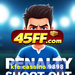 kfc cassino 9898